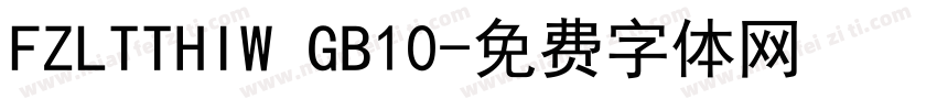 FZLTTHIW GB10字体转换